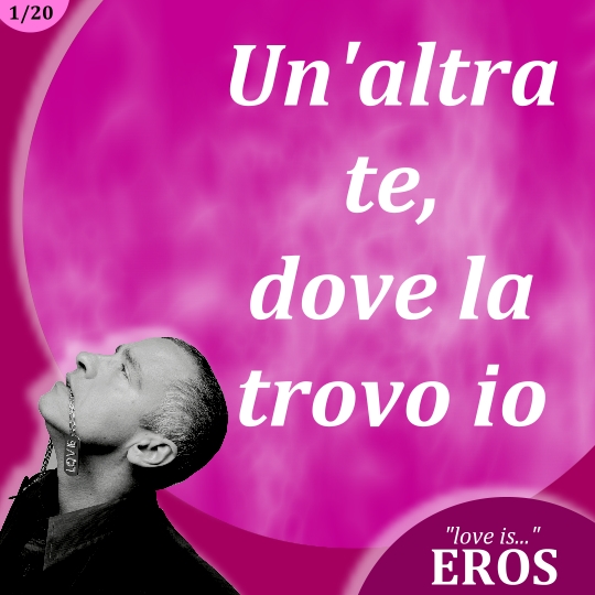 photo eros-ramazzotti-best-love-quotes-01.JPG