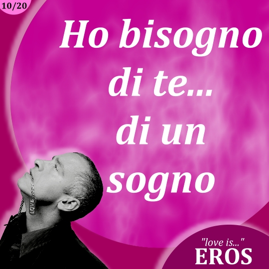 photo eros-ramazzotti-best-love-quotes-10.JPG