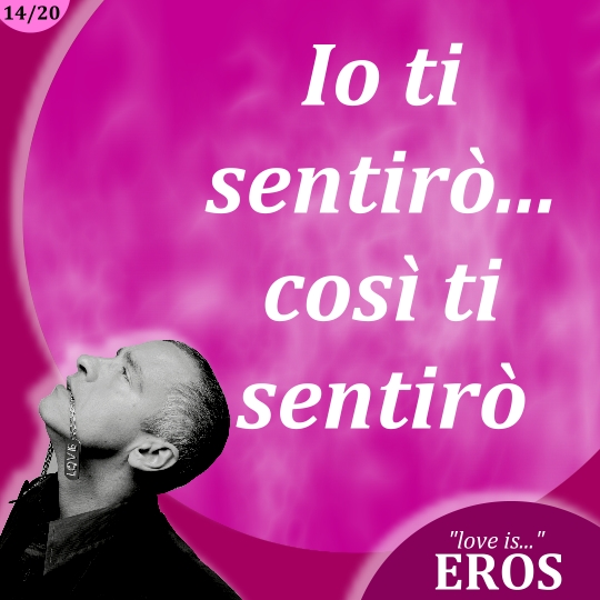 photo eros-ramazzotti-best-love-quotes-14.JPG