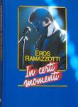 in-certi-momenti-hardcover-book-libro-eros-ramazzotti.jpg