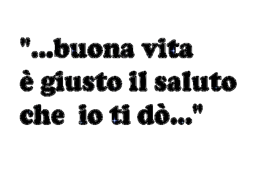 photo FRASE_BUONA_VITA.gif